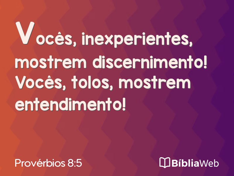 Provérbios 8:5 em imagem para compartilhar