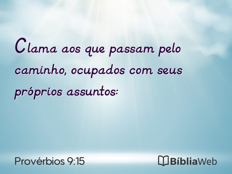 Provérbios 9:15 em imagem para compartilhar