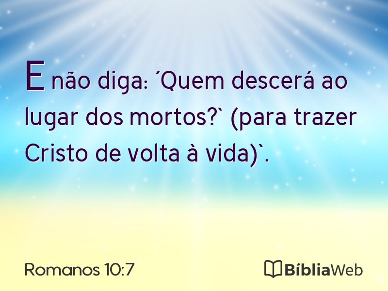 Romanos 10:7 em imagem para compartilhar