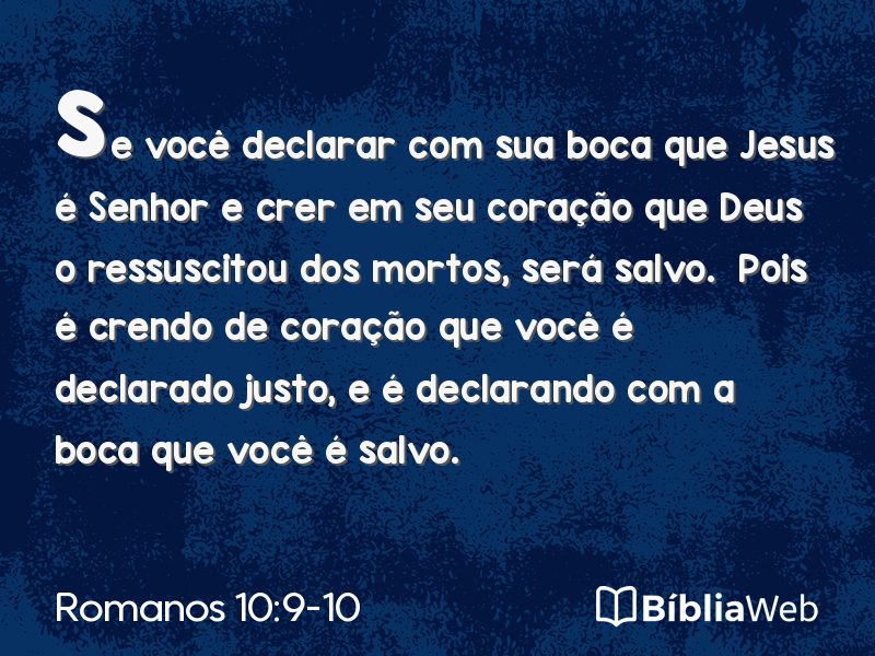 Romanos 10:9-10 em imagem para compartilhar