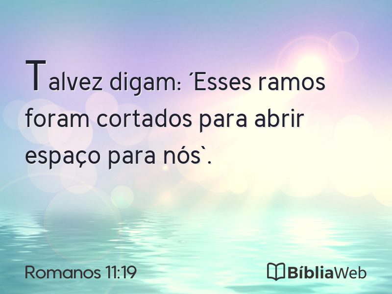 Romanos 11:19 em imagem para compartilhar