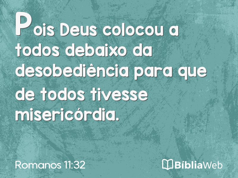 Romanos 11:32 em imagem para compartilhar
