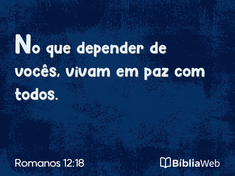 Romanos 12:18 em imagem para compartilhar
