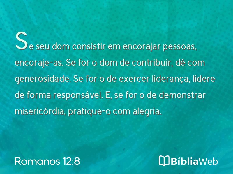 Romanos 12:8 em imagem para compartilhar