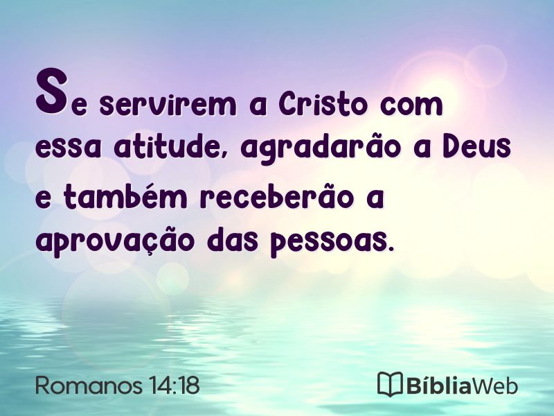 Romanos 14:18 em imagem para compartilhar