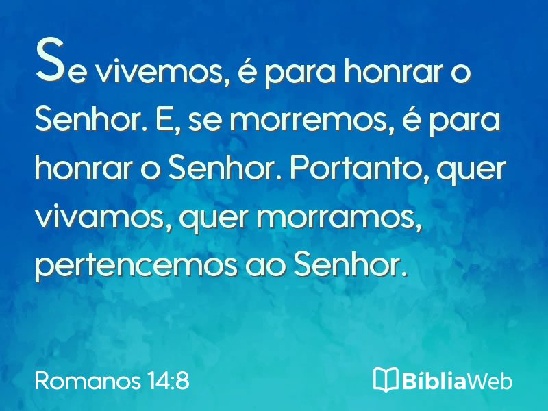 Romanos 14:8 em imagem para compartilhar