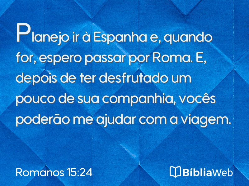 Romanos 15:24 em imagem para compartilhar