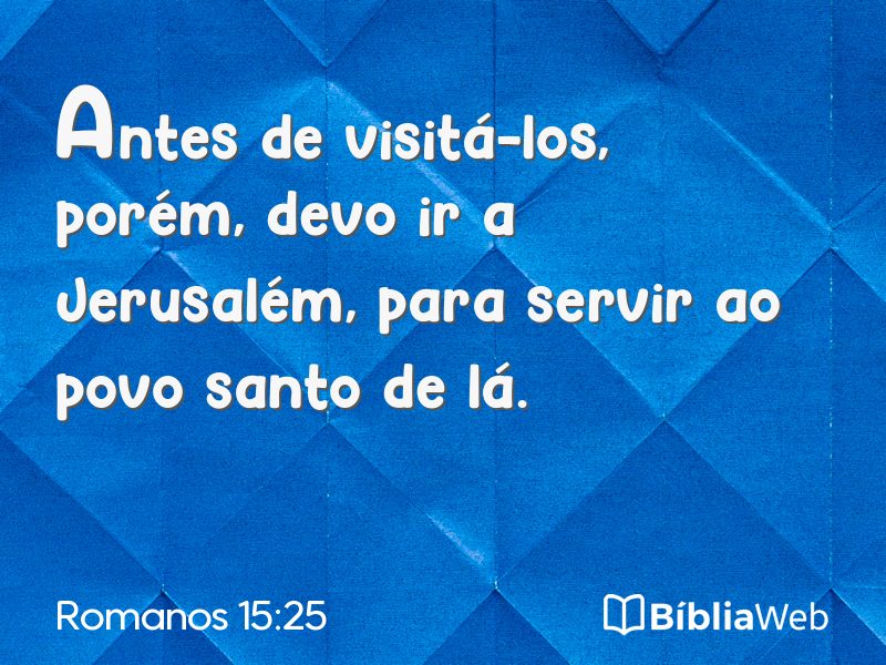 Romanos 15:25 em imagem para compartilhar