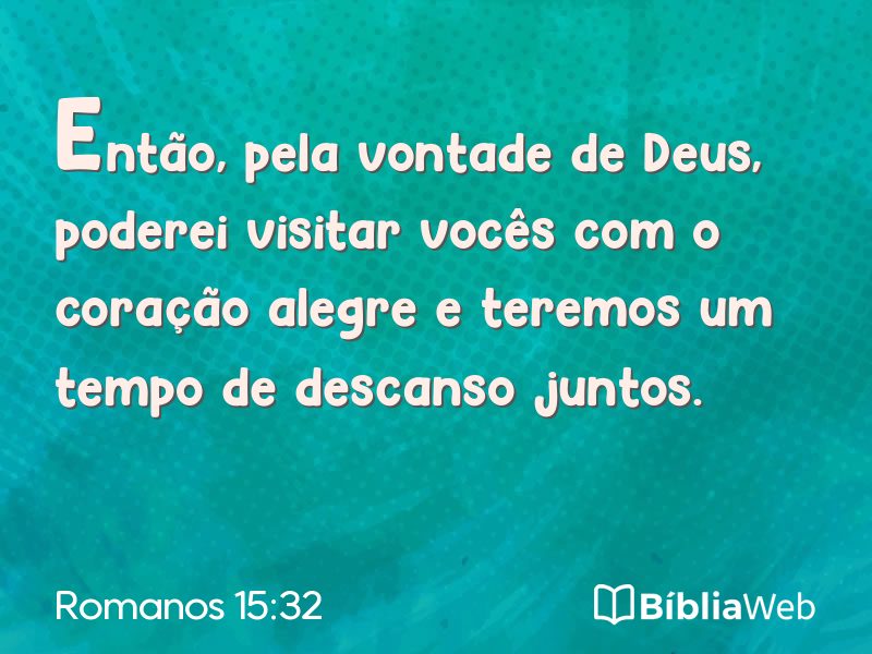 Romanos 15:32 em imagem para compartilhar
