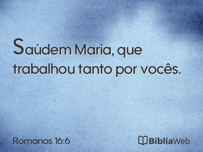 Romanos 16:6 em imagem para compartilhar