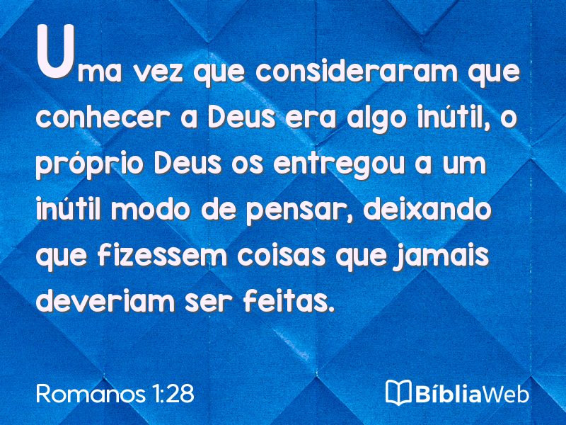 Romanos 1:28 em imagem para compartilhar