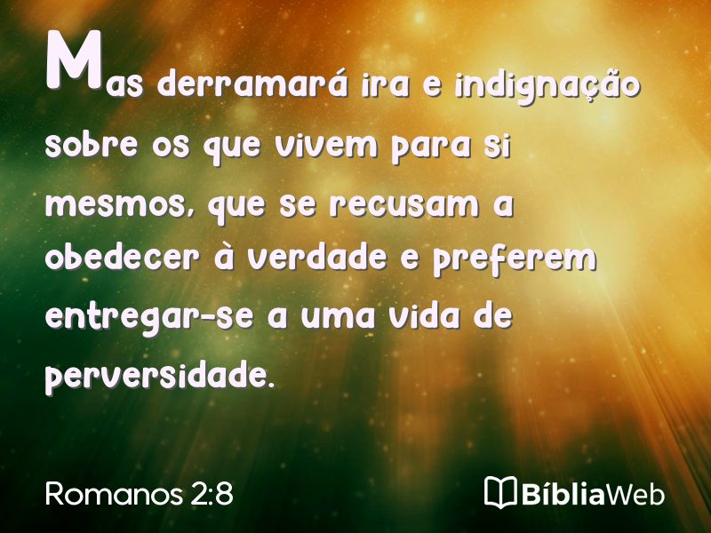 Romanos 2:8 em imagem para compartilhar