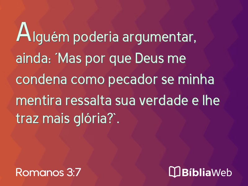 Romanos 3:7 em imagem para compartilhar