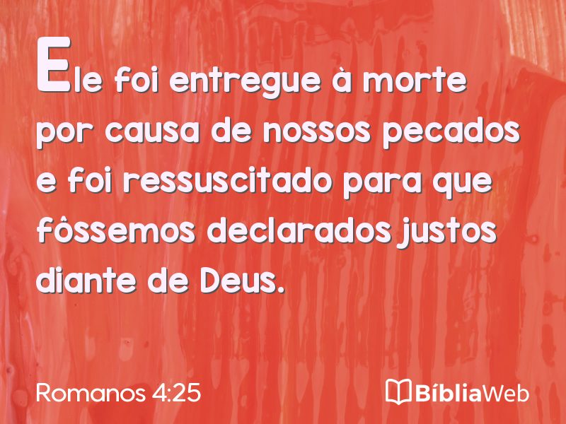 Romanos 4:25 em imagem para compartilhar