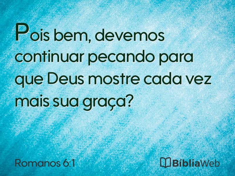 Romanos 6:1 em imagem para compartilhar