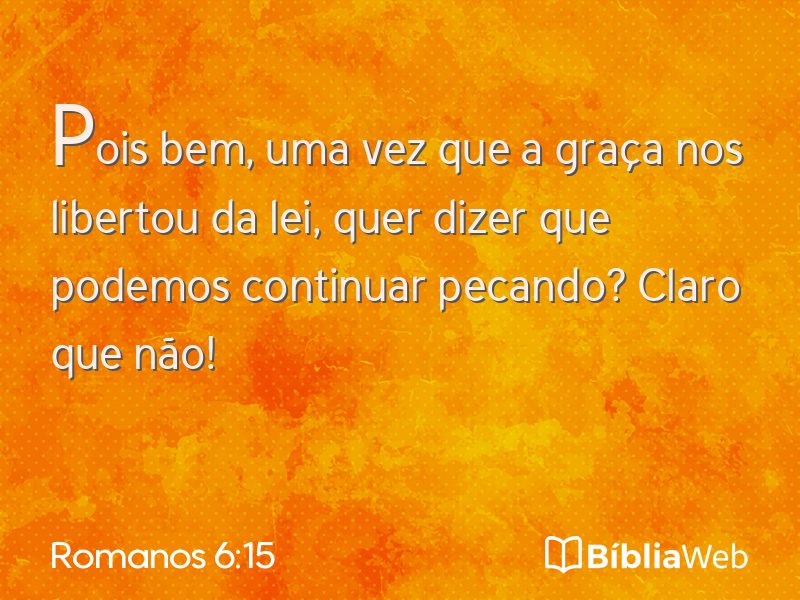 Romanos 6:15 em imagem para compartilhar