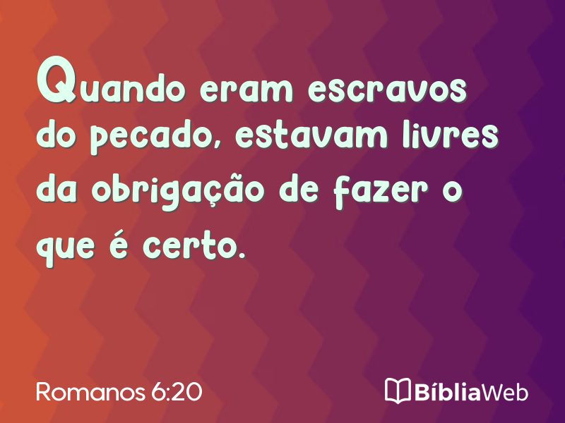 Romanos 6:20 em imagem para compartilhar