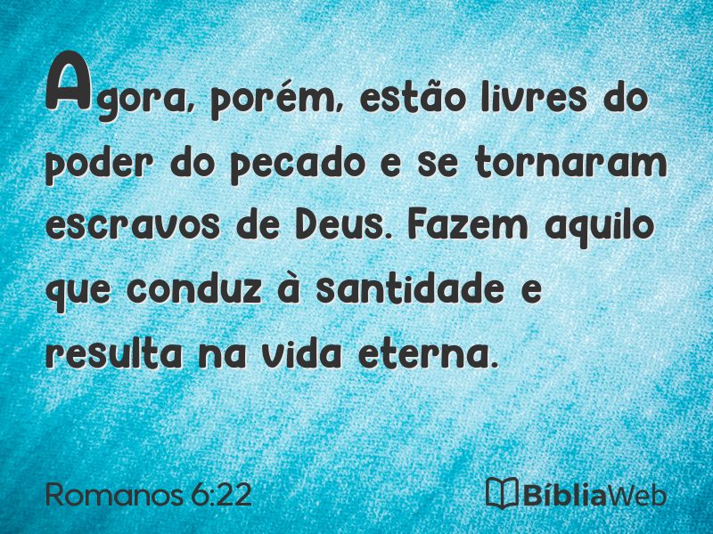 Romanos 6:22 em imagem para compartilhar