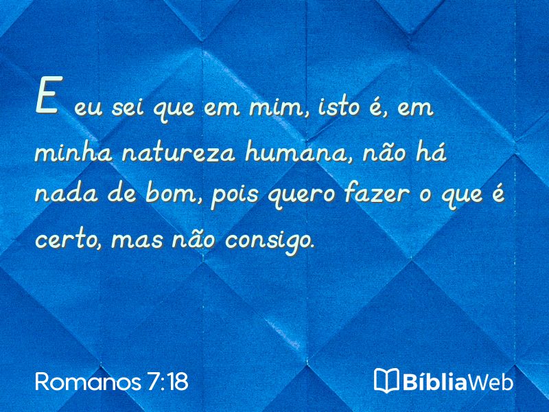 Romanos 7:18 em imagem para compartilhar