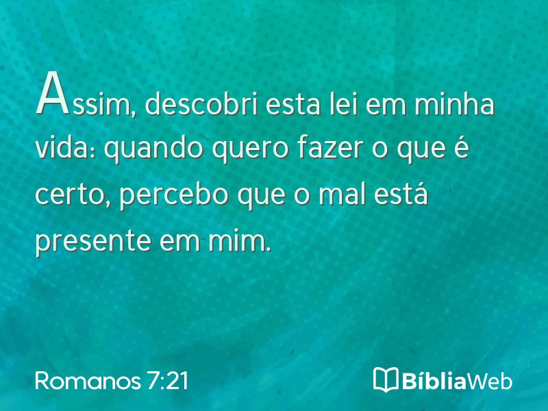 Romanos 7:21 em imagem para compartilhar