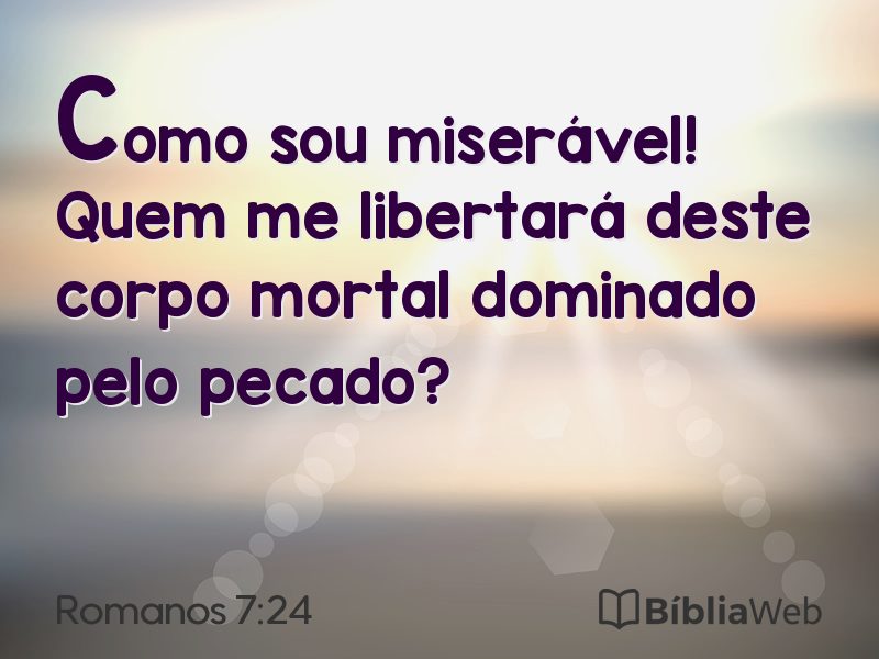 Romanos 7:24 em imagem para compartilhar
