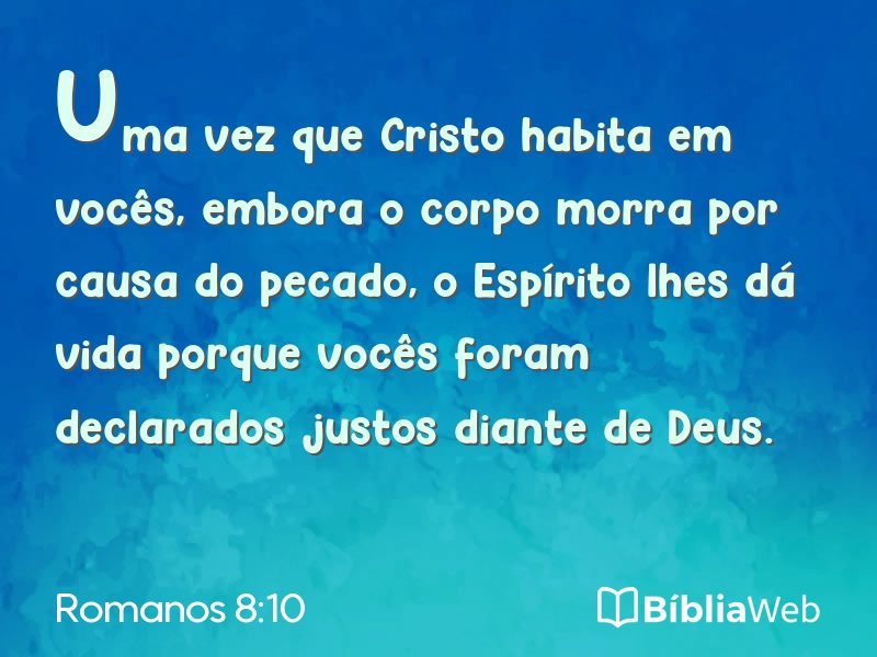 Romanos 8:10 em imagem para compartilhar