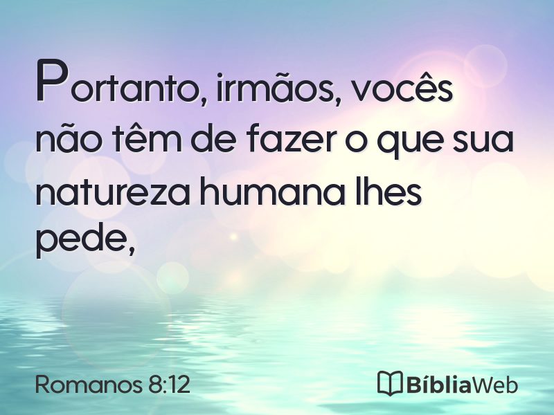 Romanos 8:12 em imagem para compartilhar