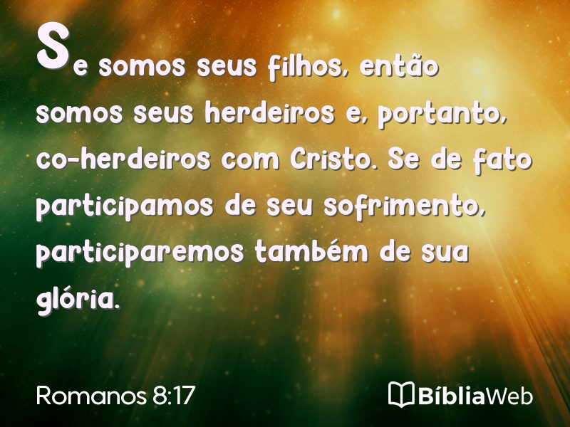 Romanos 8:17 em imagem para compartilhar