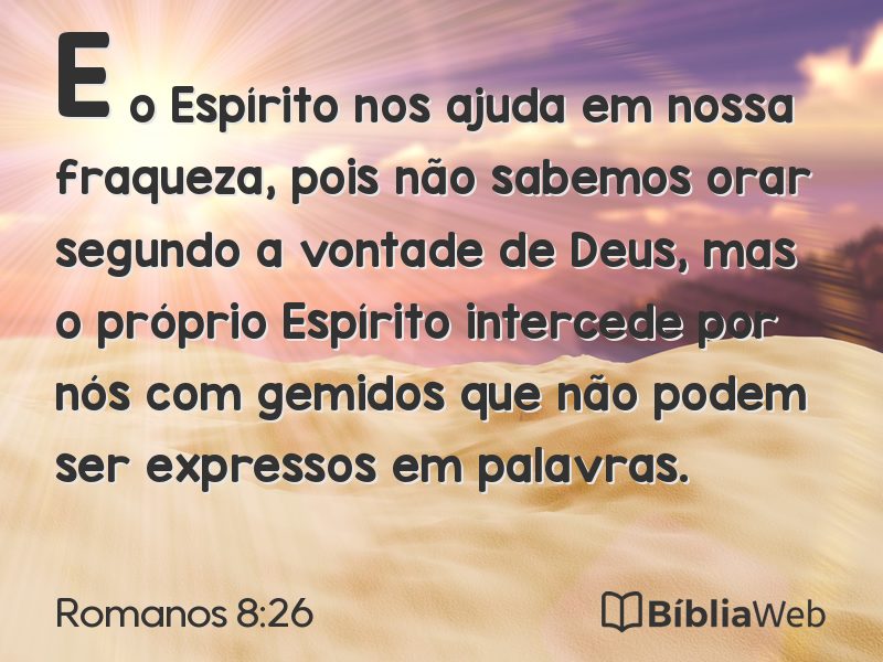 Romanos 8:26 em imagem para compartilhar