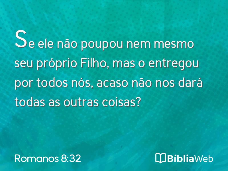 Romanos 8:32 em imagem para compartilhar