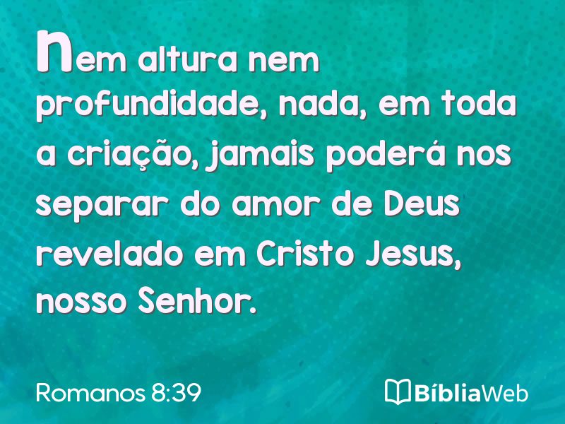 Romanos 8:39 em imagem para compartilhar