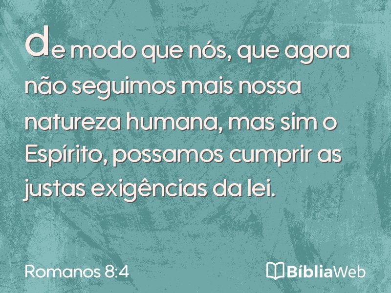 Romanos 8:4 em imagem para compartilhar