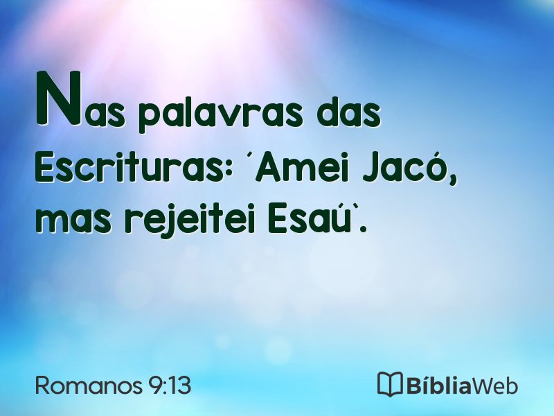 Romanos 9:13 em imagem para compartilhar
