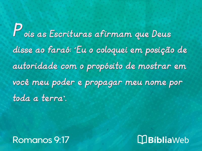 Romanos 9:17 em imagem para compartilhar
