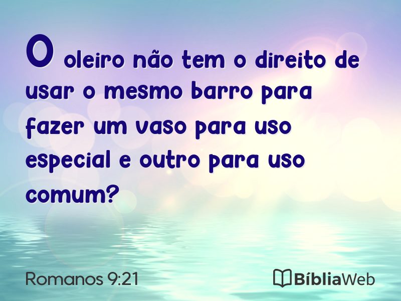 Romanos 9:21 em imagem para compartilhar