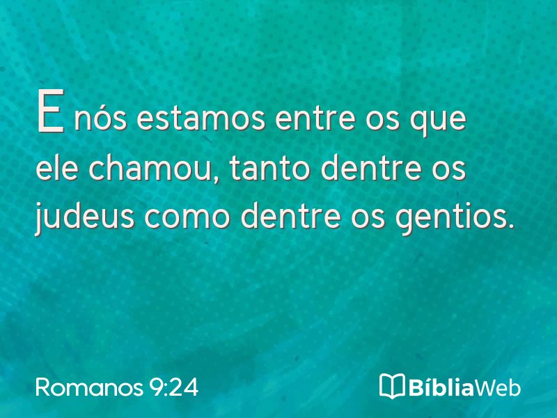 Romanos 9:24 em imagem para compartilhar