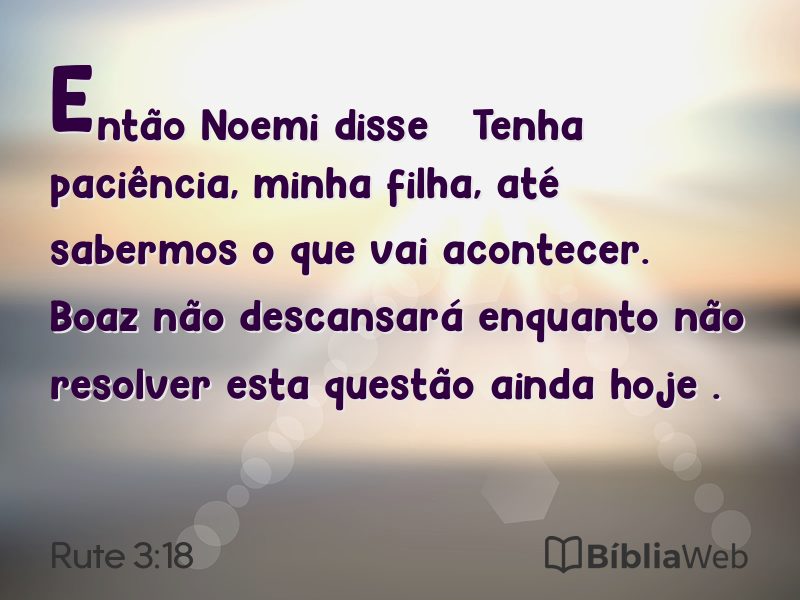 Rute 3:18 em imagem para compartilhar