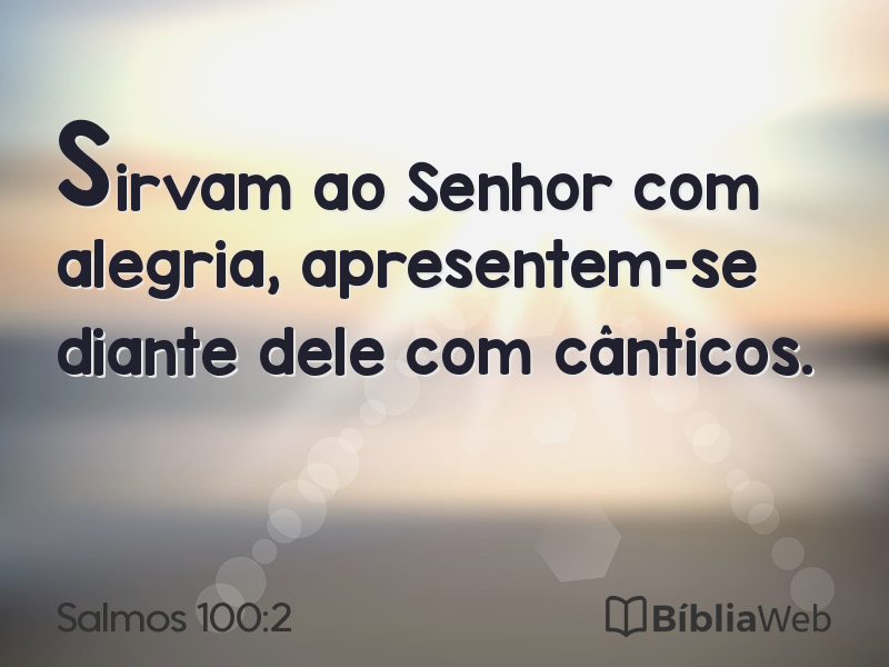 Salmos 100:2 em imagem para compartilhar