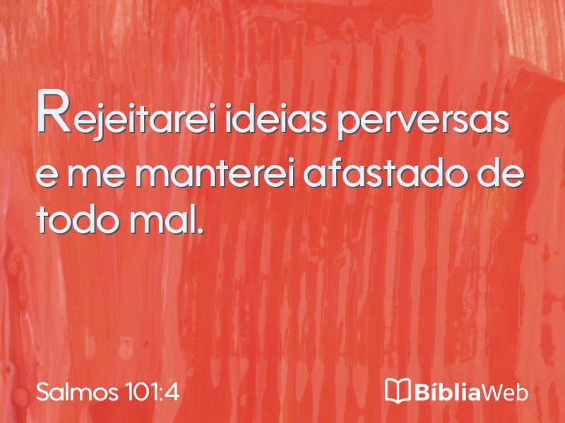 Salmos 101:4 em imagem para compartilhar