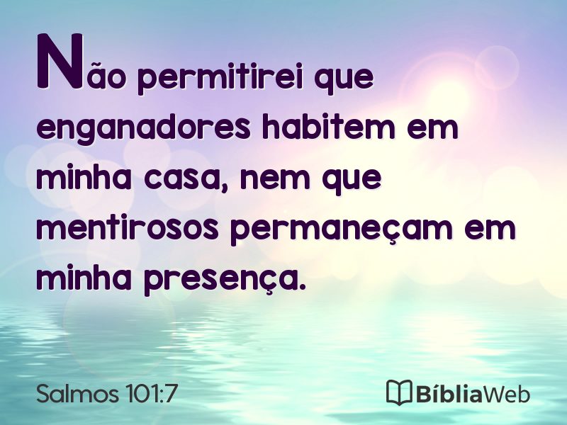 Salmos 101:7 em imagem para compartilhar