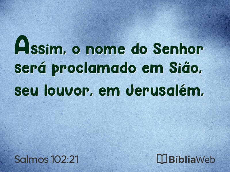 Salmos 102:21 em imagem para compartilhar