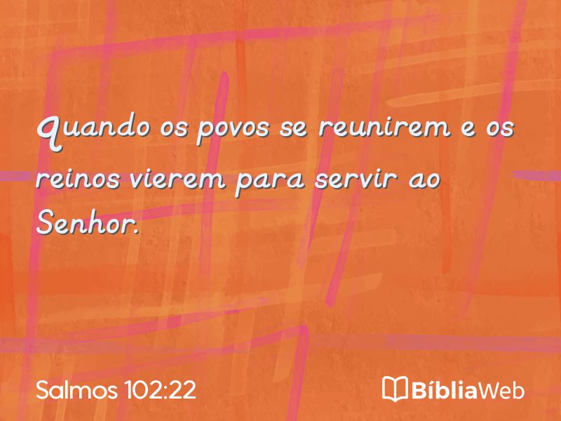 Salmos 102:22 em imagem para compartilhar