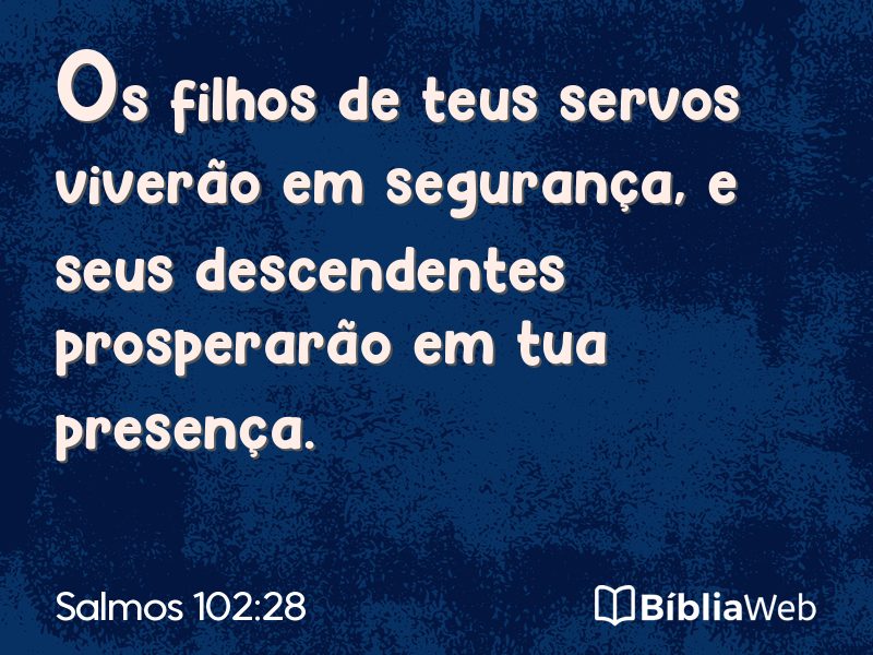 Salmos 102:28 em imagem para compartilhar