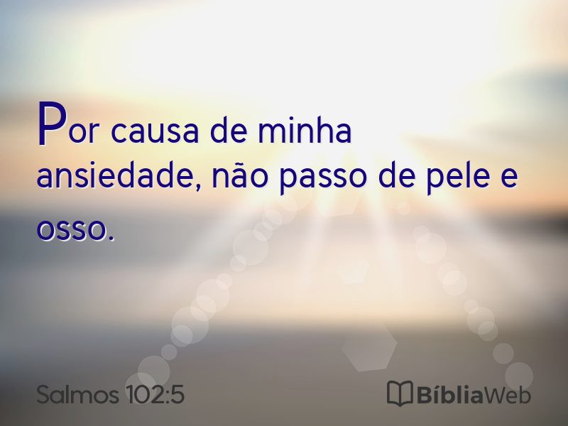 Salmos 102:5 em imagem para compartilhar