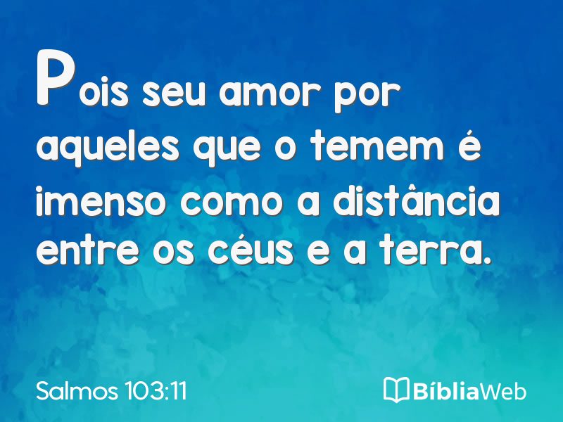 Salmos 103:11 em imagem para compartilhar