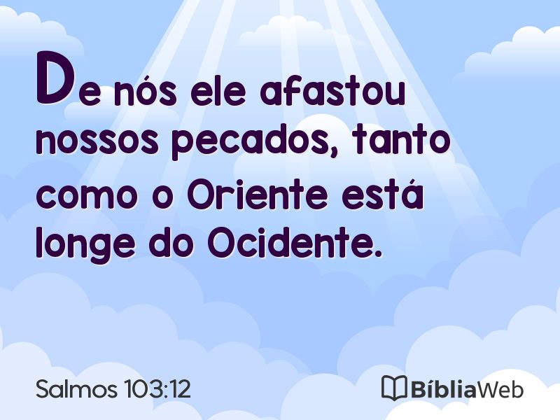 Salmos 103:12 em imagem para compartilhar