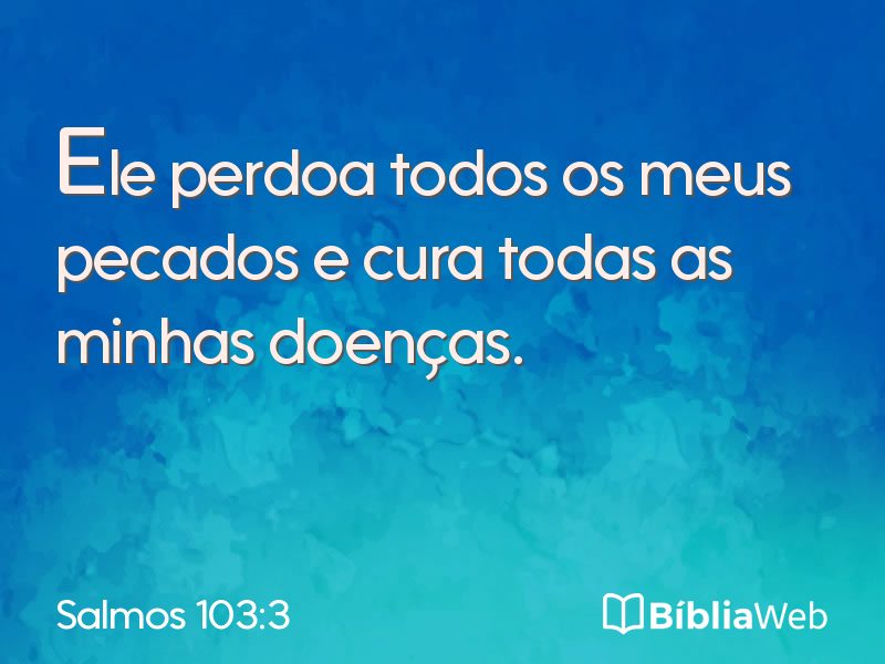 Salmos 103:3 em imagem para compartilhar