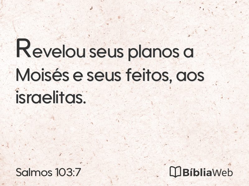 Salmos 103:7 em imagem para compartilhar