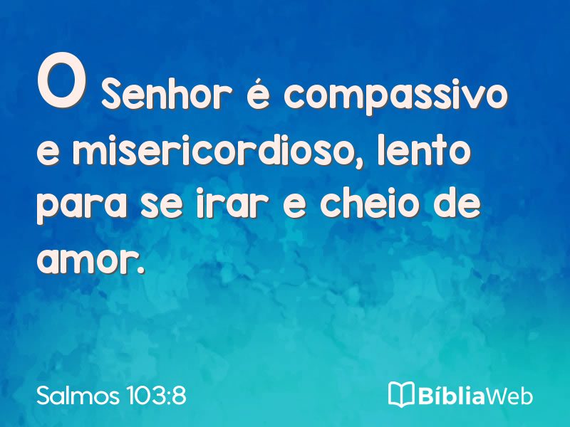 Salmos 103:8 em imagem para compartilhar