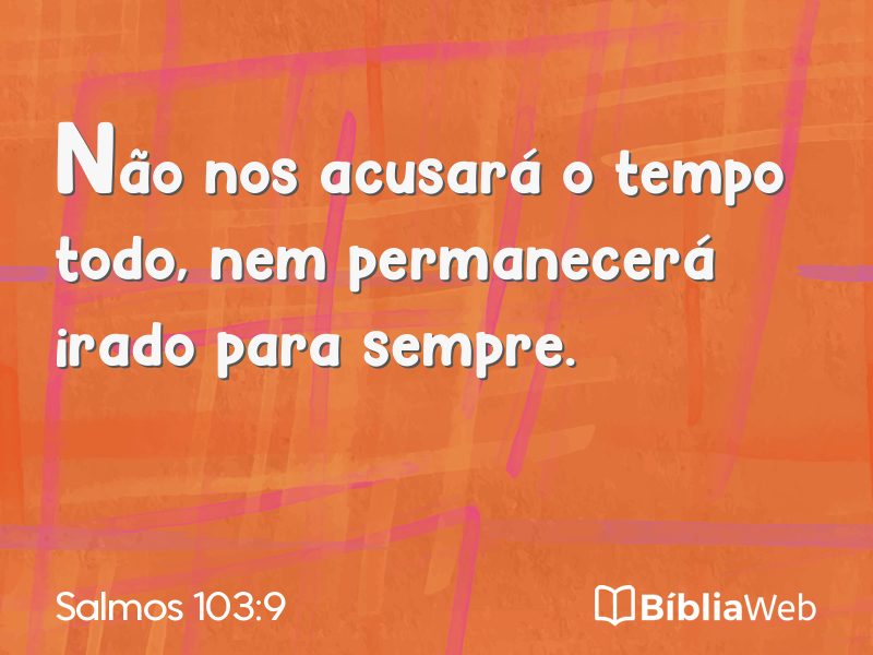 Salmos 103:9 em imagem para compartilhar